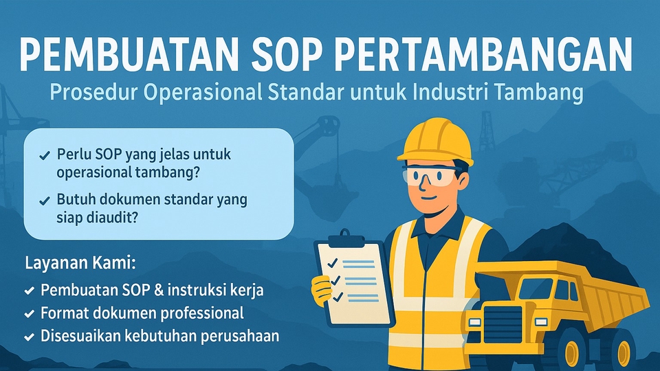 Jasa Pembuatan SOP Perusahaan / Konsultan SOP - PENYUSUAN DAN PENULISAN SOP PERTAMBANGAN
