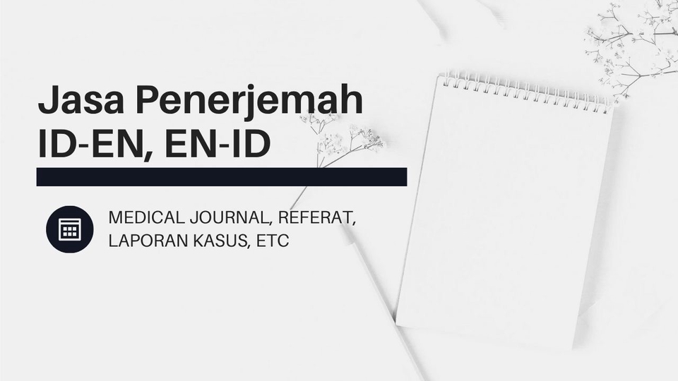 Penerjemah ID-EN, EN-ID jurnal kedokteran referat studi kasus ppt