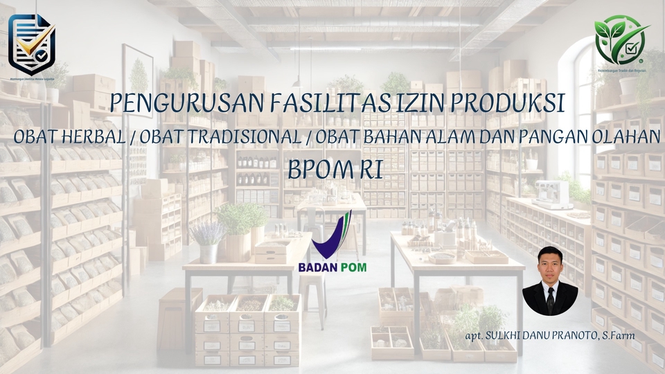 Pengurusan Fasilitas Produksi Herbal dan Pangan Olahan