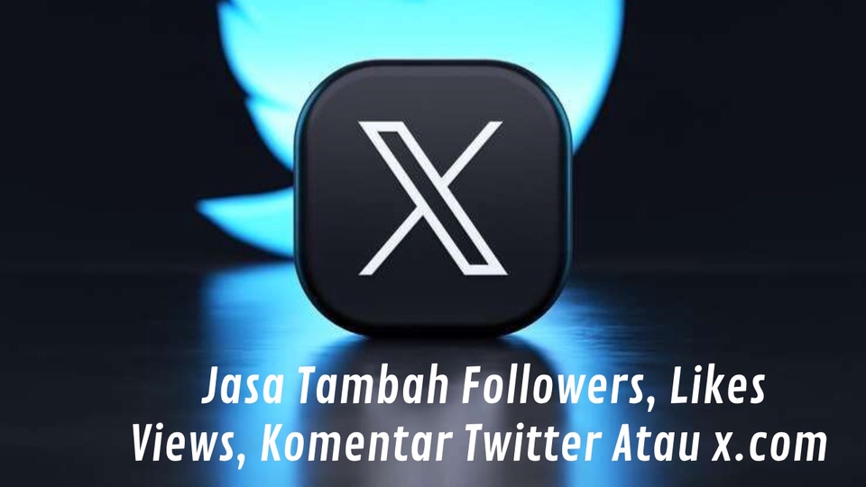 Jasa Tambah Followers Twitter Indonesia Aktif, Tertarget dan Murah - Jasa Tambah Followers, Likes, Views, Komentar Twitter Atau x.com Cepat Dan Aman
