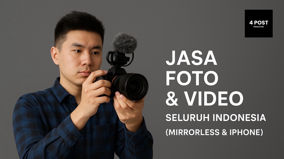 Jasa Video Shooting dan Pembuatan Video - Jasa Foto & Video Seluruh Indonesia (Mirrorless & iPhone)