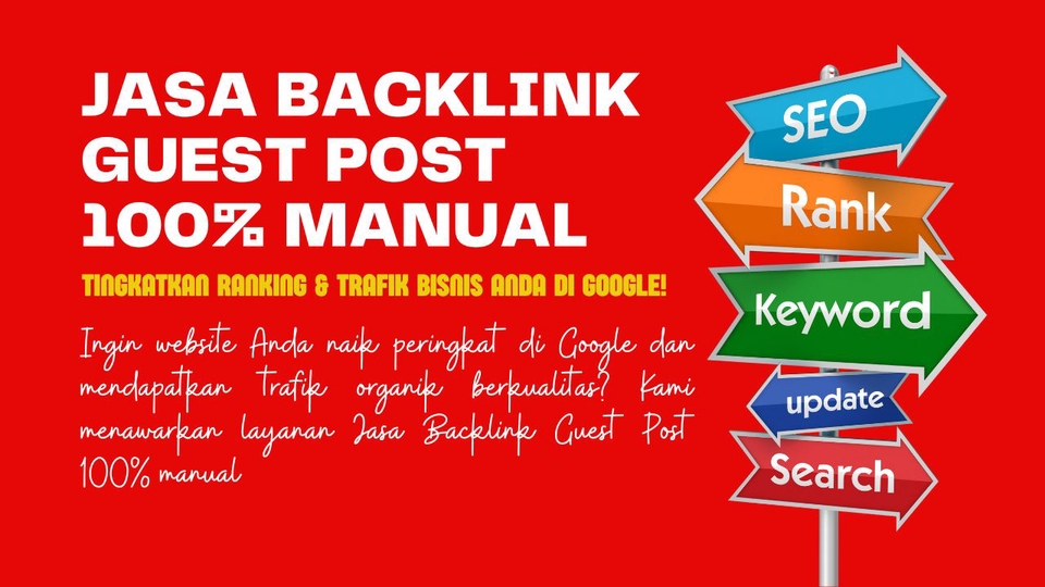 Optimalkan visibilitas Google Anda lewat backlink manual berkualitas tinggi dan relevan niche!