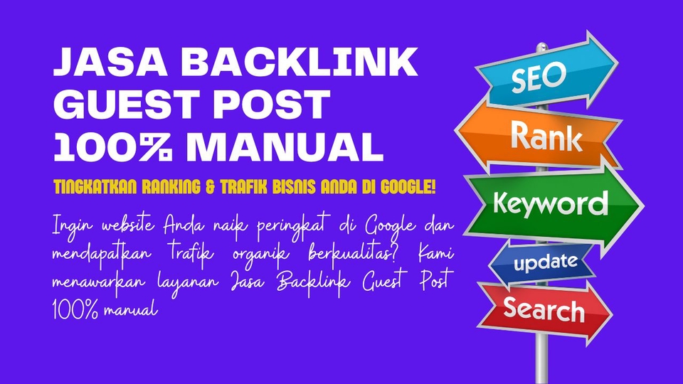 Dapatkan trafik organik tinggi lewat backlink contextual dari situs otoritas terpercaya!