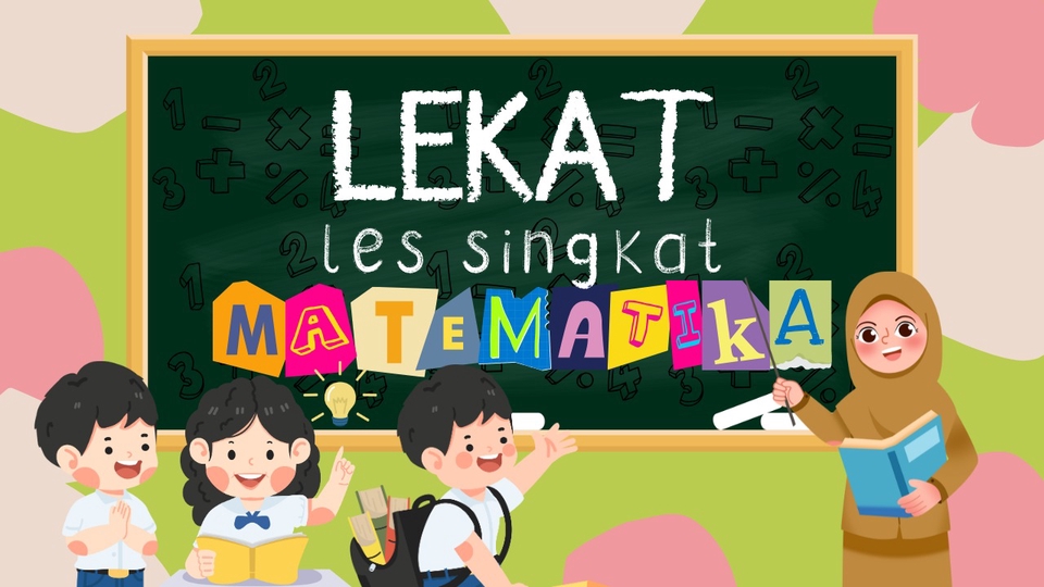 Jasa Les Privat Profesional untuk Semua Tingkat Pendidikan - LEKAT (Les Singkat) | Matematika | Untuk SD-SMP-SMA