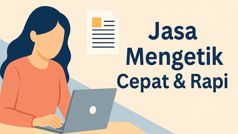 Ilustrasi jasa mengetik cepat dan rapi, cocok untuk tugas, dokumen, atau file digital.
