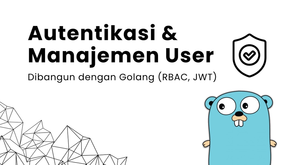 Jasa Pembuatan Website Terbaik dan Profesional - Jasa Sistem Autentikasi & Manajemen User (RBAC) dengan Golang