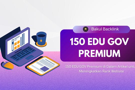 Jasa Backlink Dofollow Berkualitas Terbaik dan Terpercaya - 150 EDU GOV Premium di Dalam Artikel untuk Meningkatkan Rank Website