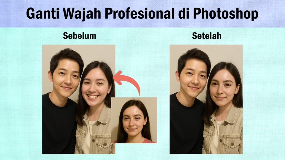 Ganti wajah atau face swap profesional dengan Photoshop tanpa bantuan AI sehingga hasilnya realistis