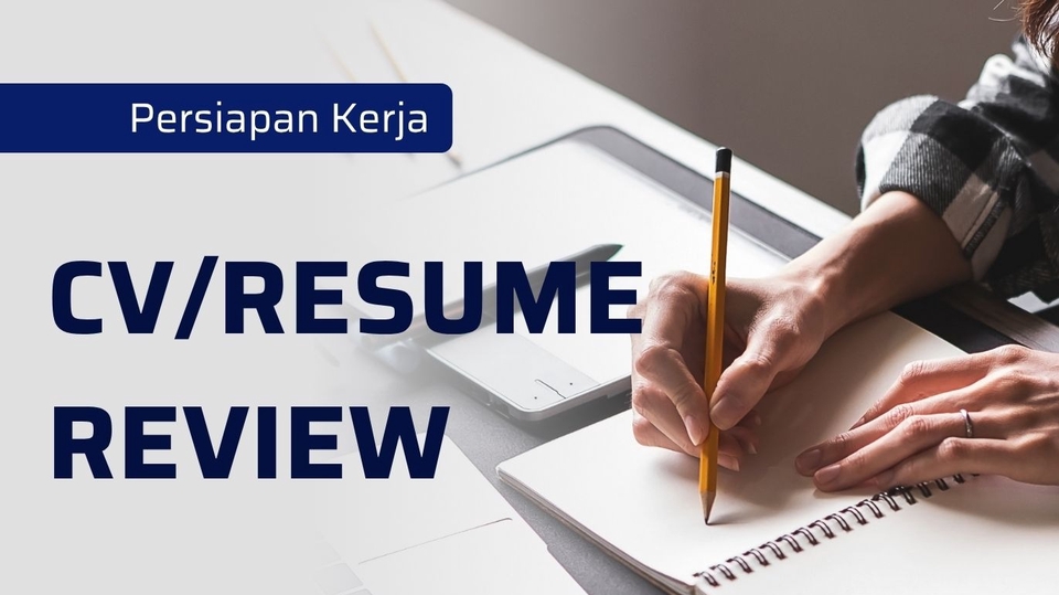 Persiapan Kerja : Konsultasi & Review CV