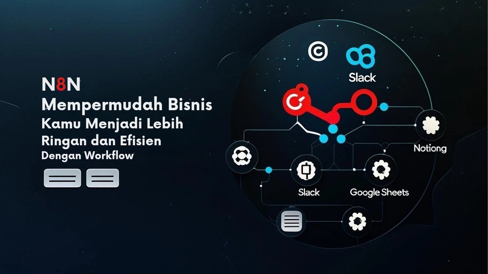 Jasa Lainnya di Web dan Pemrograman - Jasa otomatisasi bisnis dengan workflow n8n (Integrasi whatsapp, Telegram, Google sheets, dll