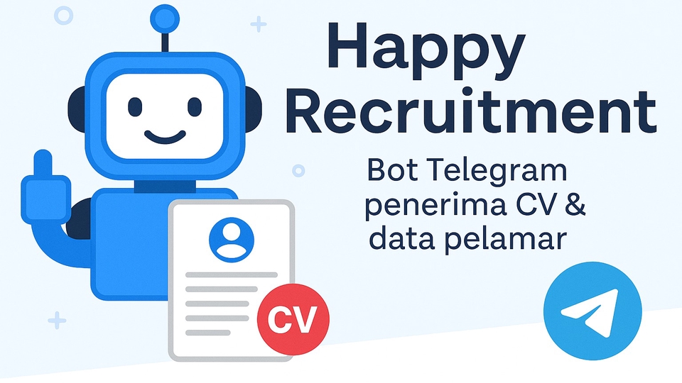 Jasa Pembuatan Bot di Telegram, WhatsApp, dan Discord - membuat bot telegram recruitment kirim cv by