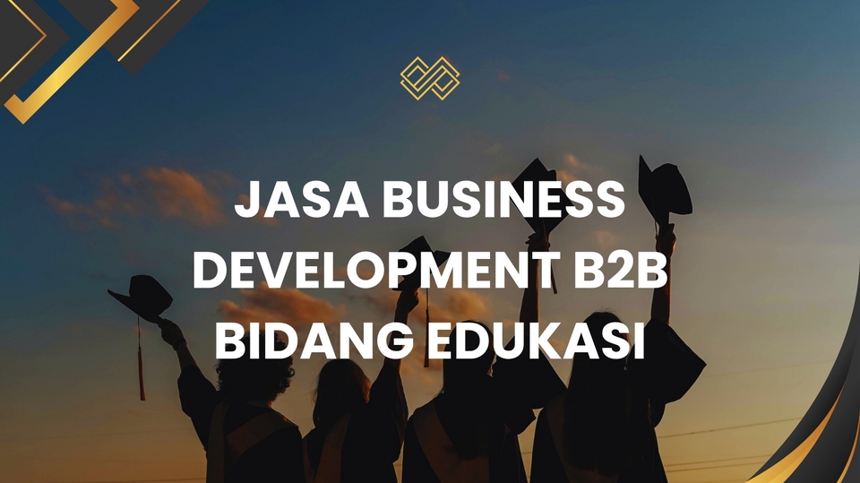 Jasa Konsultan Marketing dan Pemasaran Terbaik - Business Development B2B Bidang Edukasi