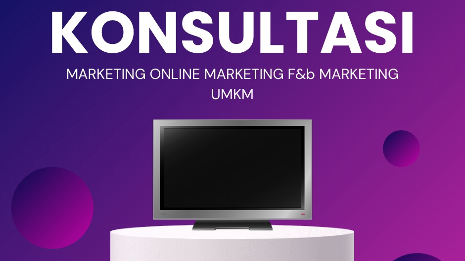 Jasa Konsultan Marketing dan Pemasaran Terbaik - Konsultasi Marketing