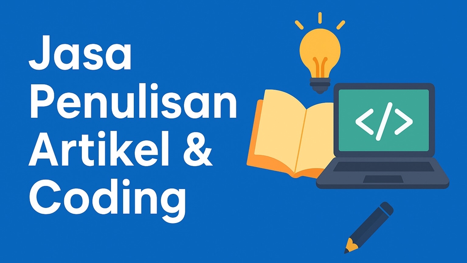 Jasa Penulisan Skripsi, Thesis, dan Proposal - Jasa Penulisan Artikel, Makalah Ilmiah, dan Pemrograman