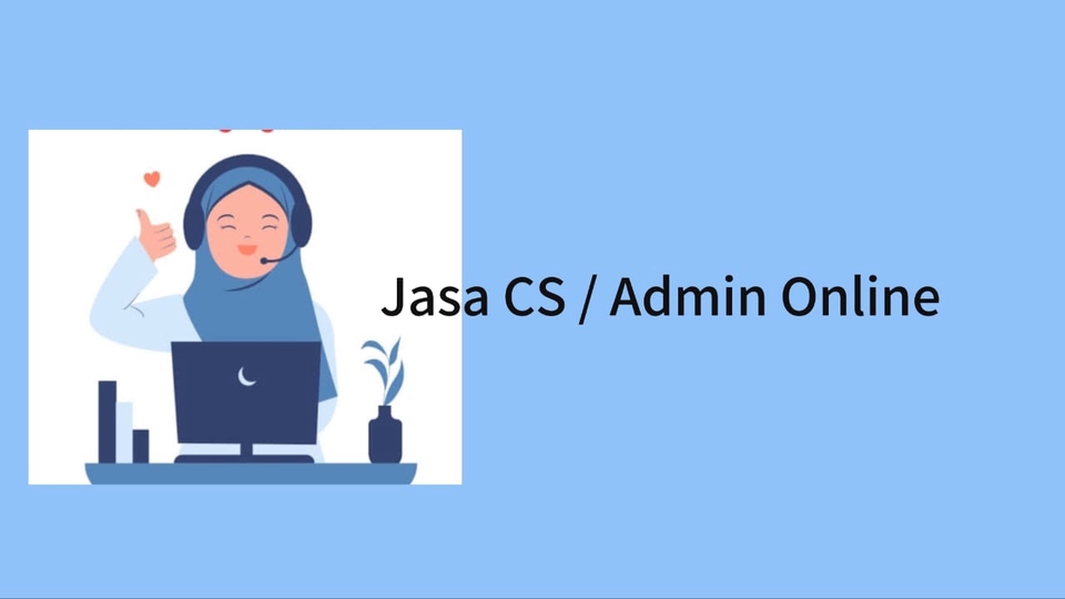 Jasa Lainnya di Pemasaran dan Periklanan - Jasa Costumer service online