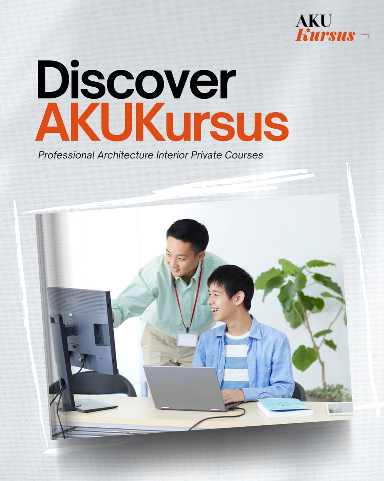 Kursus Online - Program Eksklusif Kursus Design & Build: Dari Teori Bangunan hingga Branding Bisnis Profesional - 2