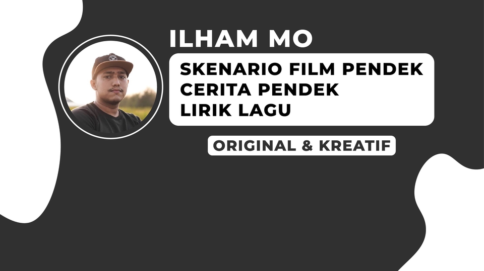 Jasa Penulis Artikel Berkualitas dan Bergaransi - SKENARIO FILM PENDEK - CERITA PENDEK - LIRIK LAGU