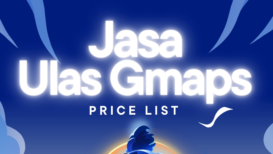 Jasa Pembuatan Google Maps Lokasi Bisnis Anda - Menerima jasa ULAS GMAPS 100% amanah