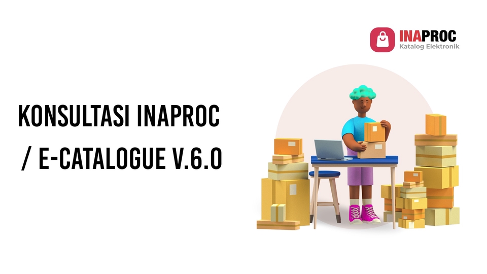 jasa konsultasi INAPROC / e-catalogue pemerintah Indonesia