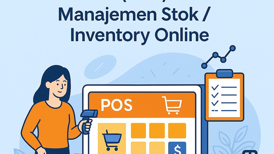 Pembuatan Sistem Kasir (POS) + Manajemen Stok / Inventory Online