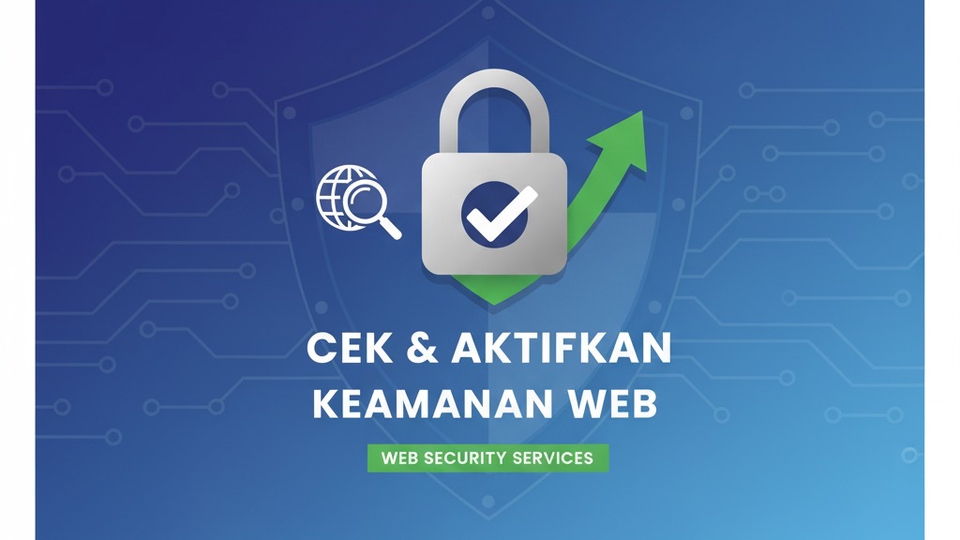 Jasa Cek & Aktifkan Keamanan Web