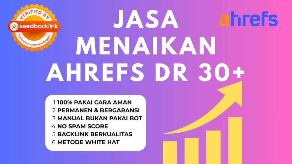 Jasa Backlink Dofollow Berkualitas Terbaik dan Terpercaya - Jasa menaikan Ahrefs DR 30+ Manual bukan BOT
