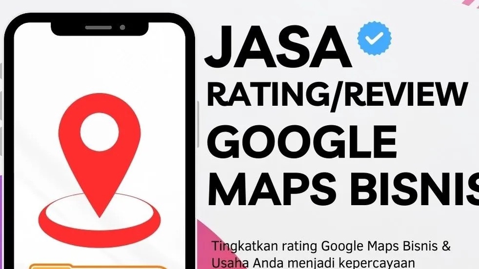 Jasa Pembuatan Google Maps Lokasi Bisnis Anda - Review Google Maps