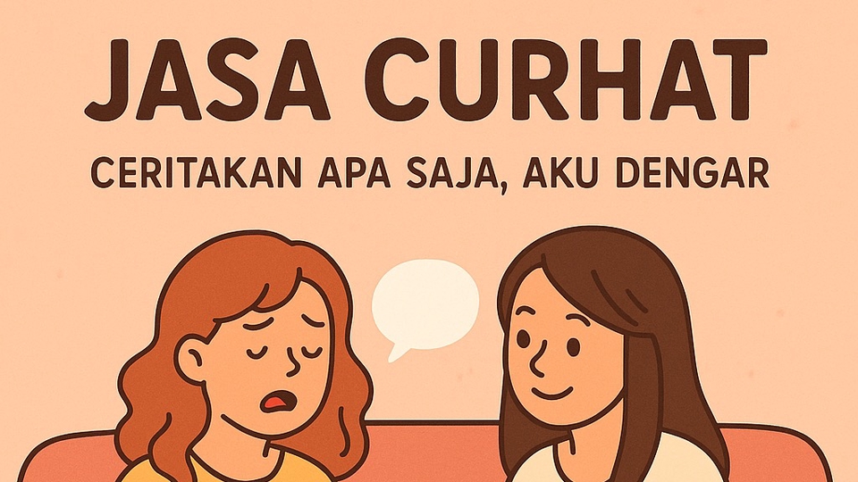 Jasa Konsultan Pengembangan Diri (Konsultasi Self Improvement) - Jasa Curhat Perasaan/Masalah
