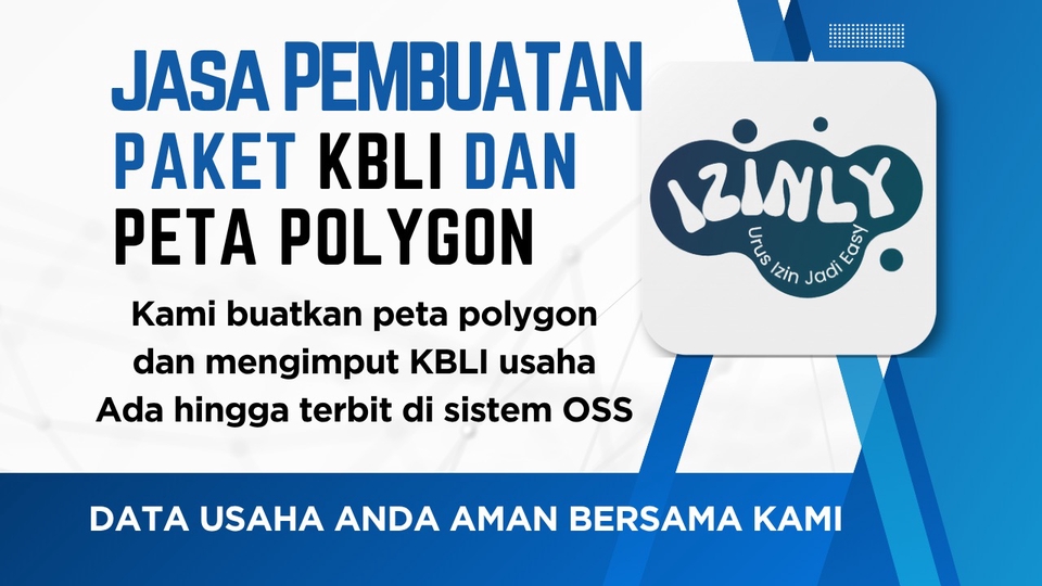 Jasa Perizinan Usaha / Konsultan Perizinan - Paket Pembuatan KBLI dan Peta Polygon OSS