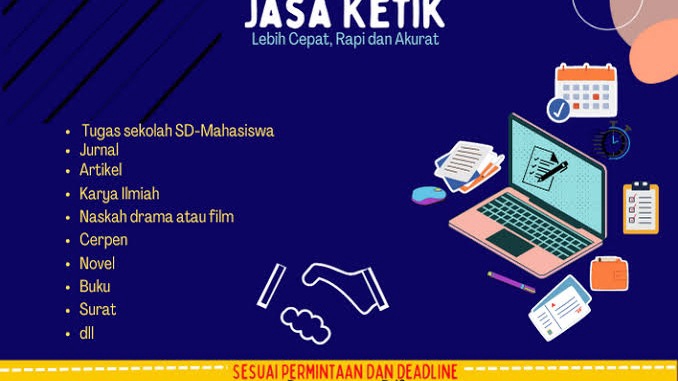 Jasa Ketik Sesuai permintaan deadline kamu^~^