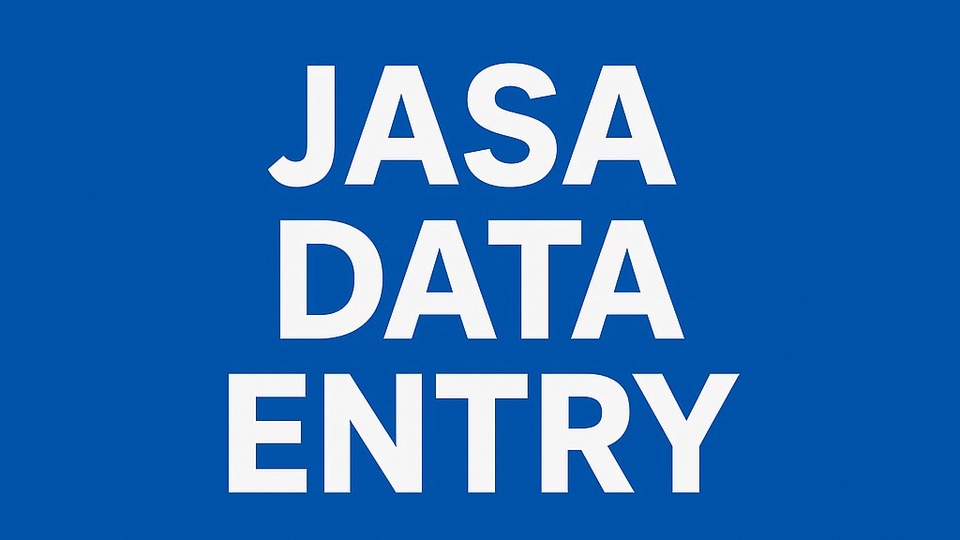 Jasa Web Design / Desain Website Profesional - Jasa Data Entry Cepat & Akurat untuk Excel/Google Sheets”