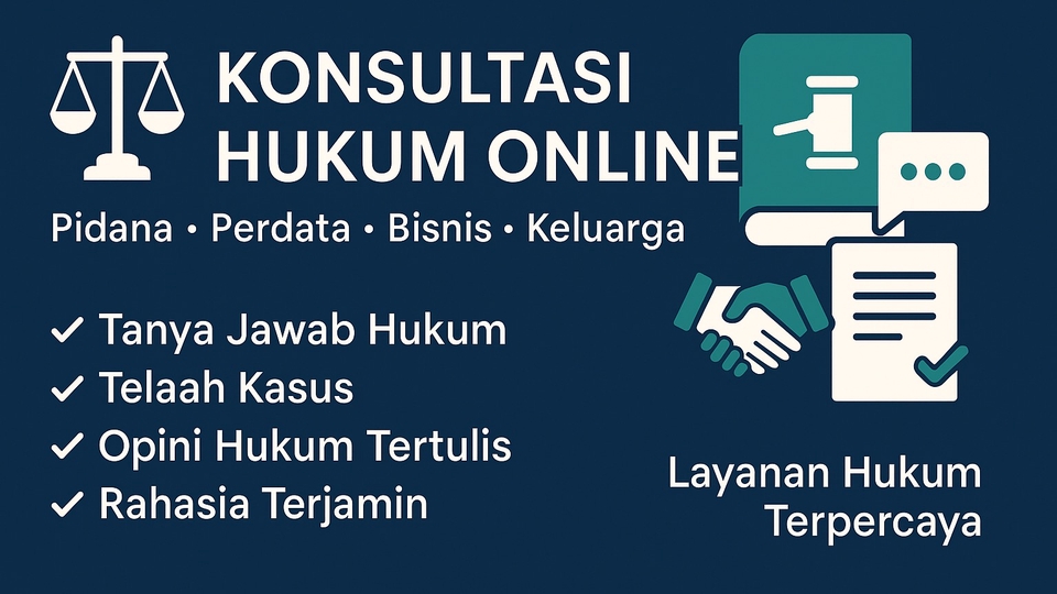 Jasa Pendapat Hukum atau Membuat Legal opinion - Jasa Konsultasi Hukum Profesional – Pidana, Perdata, Bisnis, Keluarga, & Lainnya