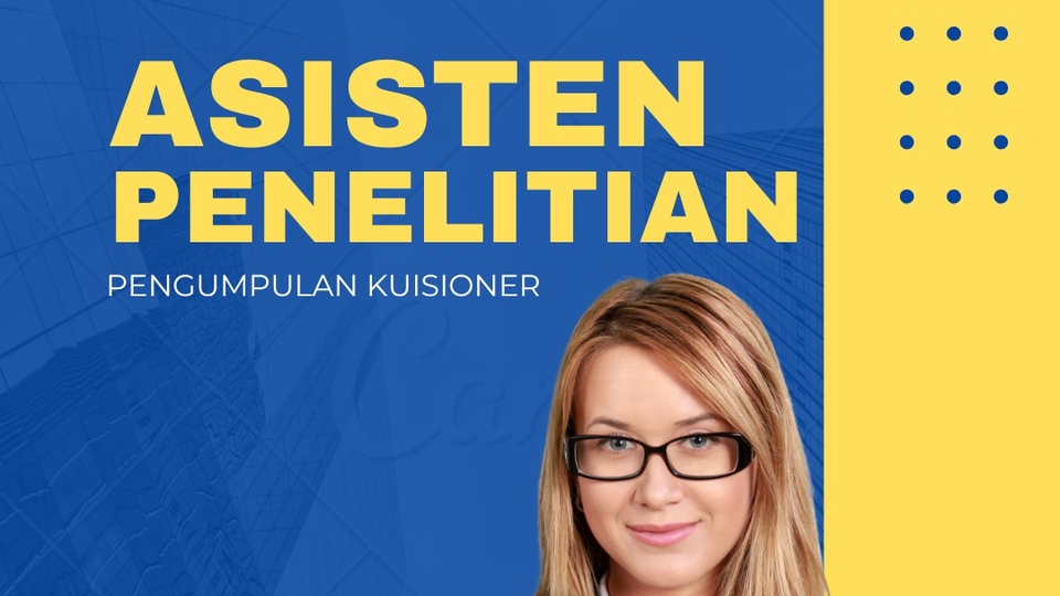 Jasa Lainnya di Gaya Hidup - ASISTEN PENELITIAN ( PENGUMPULAN KUISIONER/RESPONDEN )