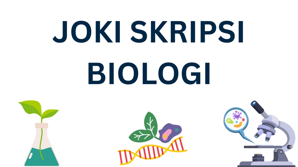 Jasa Lainnya - Joki Skripsi Biologi (FULL BAB 1-5) - 2