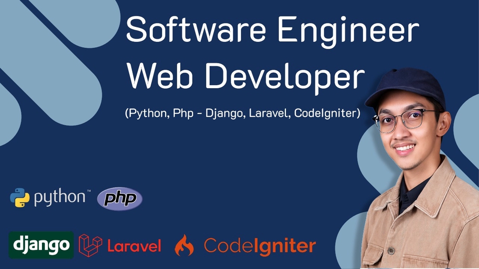 Software Engineer, Web Developer, Python Php Django Laravel CodeIgniter