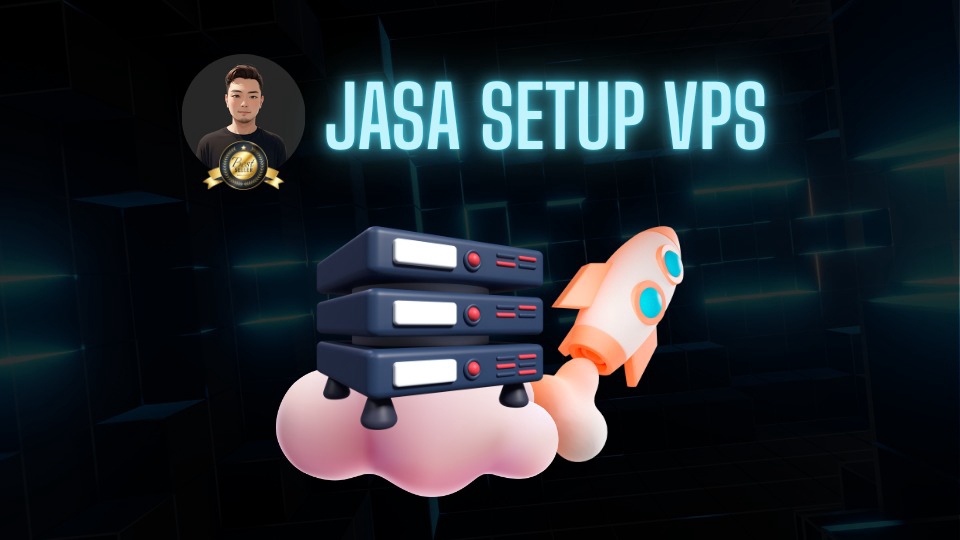 Jasa Konsultan IT Support Terbaik - Jasa Install, Setup, Setting dan Manage VPS Untuk Web Server 