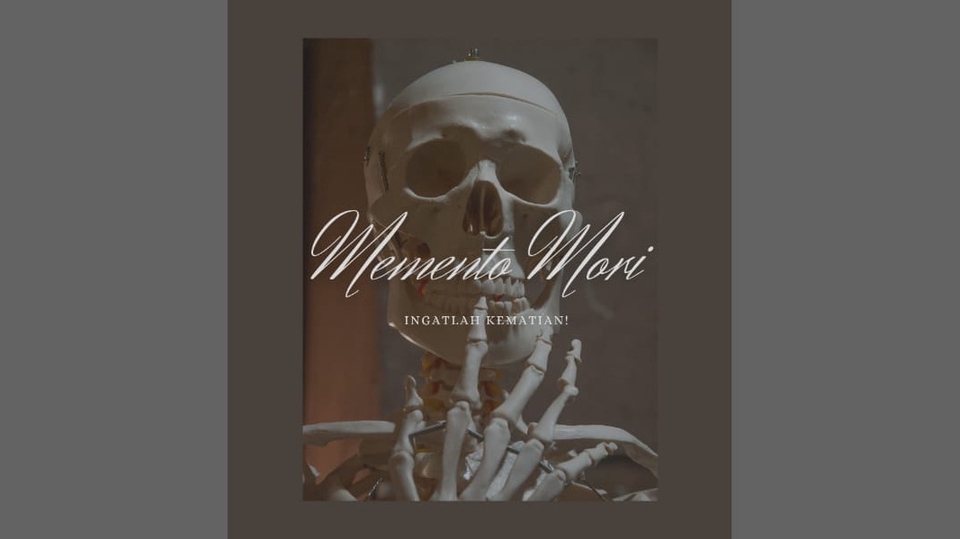 "Memento Mori"
Tema: Refleksi tentang Kehidupan dan Kematian