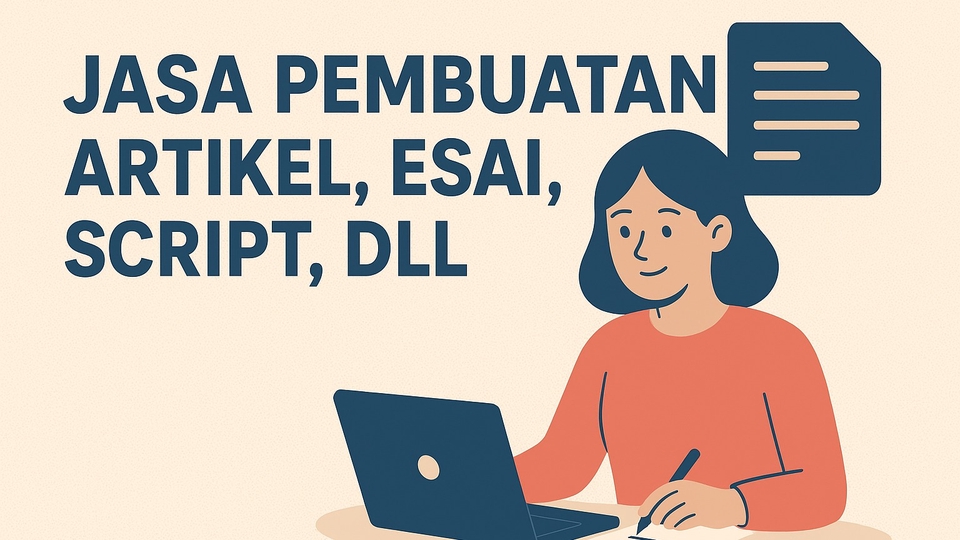 Jasa Content Writer dan Pembuat Artikel Profesional - Jasa Penulisan Artikel, Esai, Script, dll