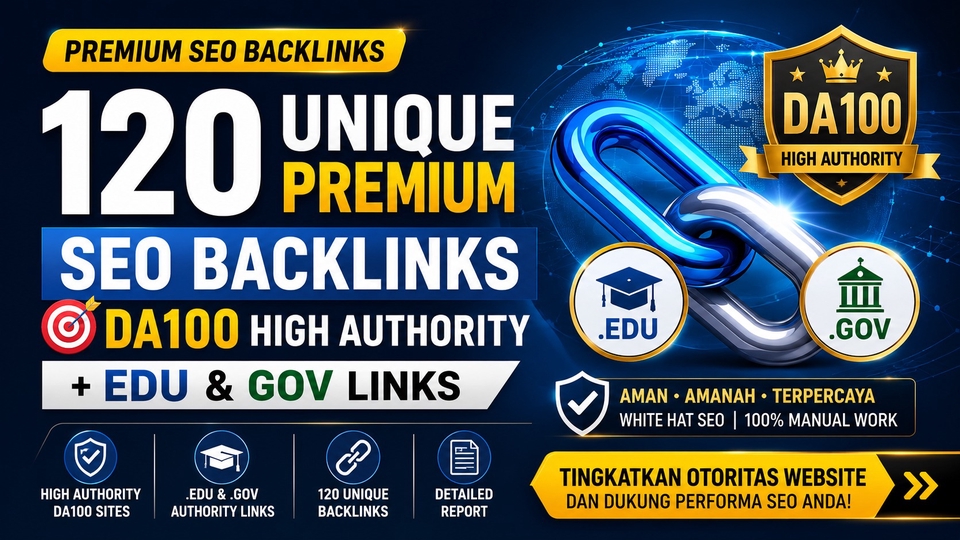 120 Unique Premium SEO Backlinks DA100 High Authority + EDU & GOV Links