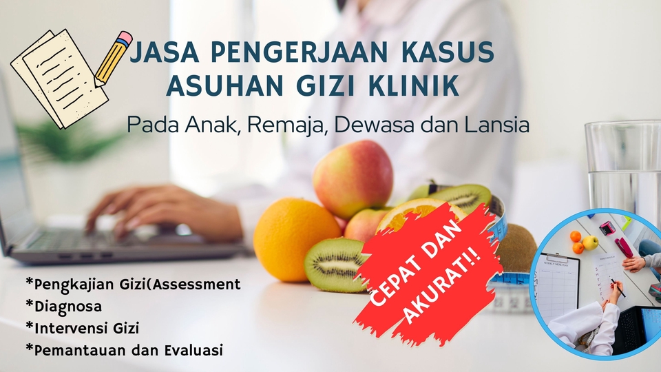 Jasa Lainnya di Penulisan dan Penerjemahan - JASA PENGERJAAN KASUS ASUHAN GIZI KLINIK
