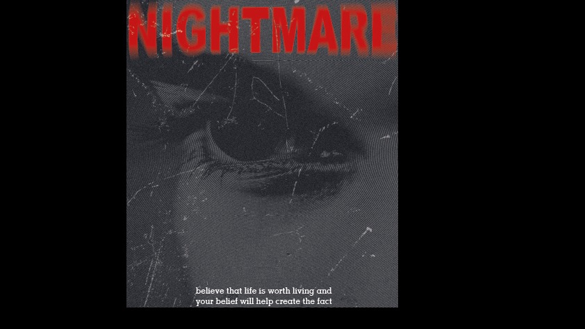 NIGHTMARE" is a conceptual poster that combines bold typography,