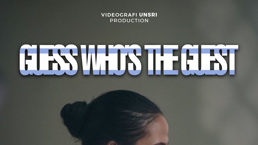 potongan poster film "Guess Who's The Guest"