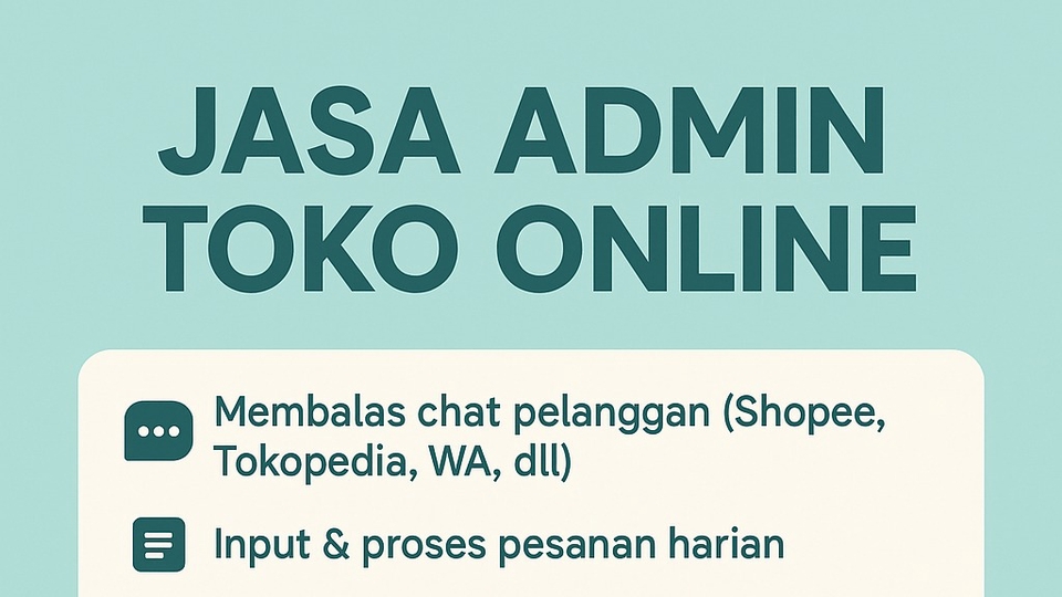 Jasa Admin Online Shop Shopee, Tokopedia, Lazada dan Lainnya - Jasa Admin Toko Online | Kelola Order, Chat, & Update Produk