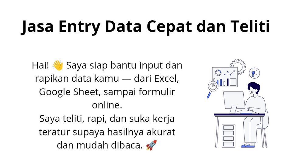 Siap bantu input & rapikan data dengan cepat dan teliti 📊 Hasil rapi, akurat, dan tepat waktu! 😄