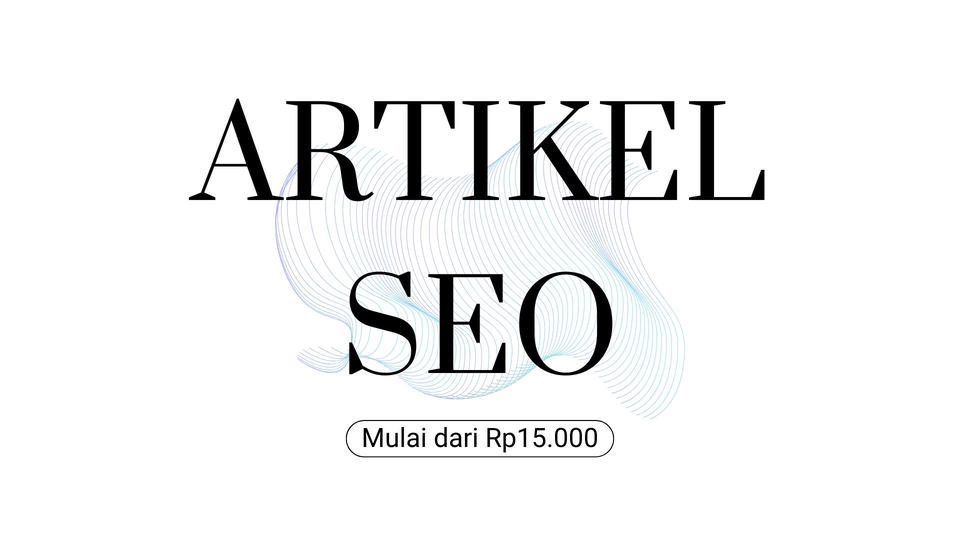 Jasa Blogger Sponsored Post & Content Placement - Artikel SEO Murah 15ribu - Lifestyle, Travel dan Food - Semua Topik