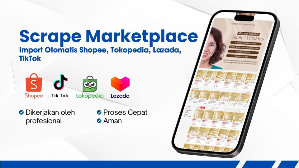 Jasa Upload Produk ke Marketplace atau Toko Online - Jasa scrape Shopee, Lazada, Tokopedia, Bukalapak, Bibli, Tiki, Sendo, Tiktok shop, dsb