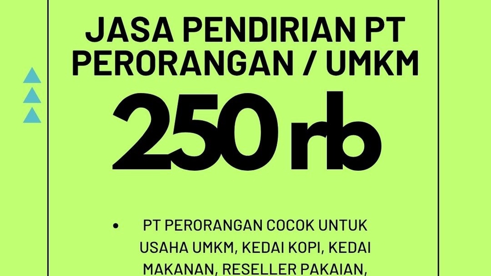 Jasa Pembuatan Perusahaan PT, CV, Yayasan dan Lainnya - Menerima Jasa Pendirian PT Perorangan / PT UMKM