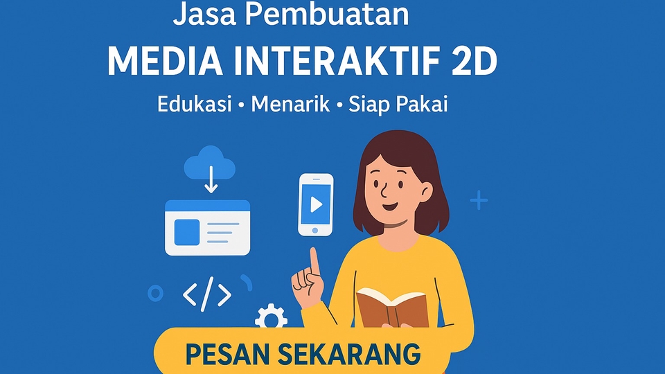 🎨 Jasa Pembuatan Media Interaktif 2D Profesional untuk Pembelajaran & Presentasi
