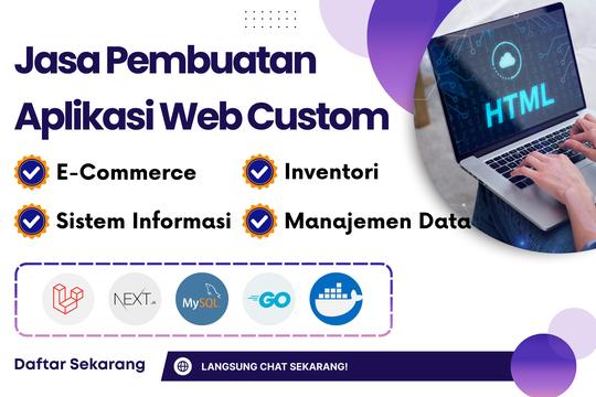 Jasa Pembuatan Website Terbaik dan Profesional - Jasa Pembuatan Aplikasi Web Custom – Manajemen Data, E-commerce, Inventori, dll