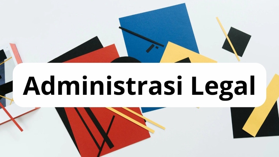 Jasa Konsultan Hukum dan Pengacara Terpercaya - Administrasi Legal